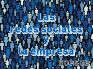 las-redes-sociales-y-la-empresa-hopandup1-300x224